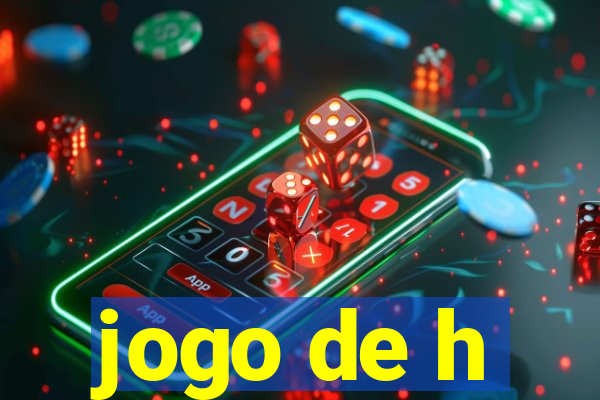 jogo de h